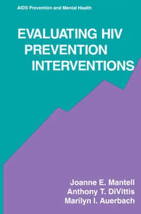 Mantell / DiVittis / Auerbach |  Evaluating HIV Prevention Interventions | eBook | Sack Fachmedien