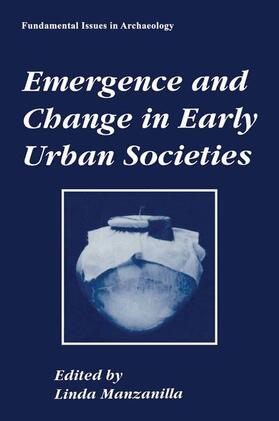 Manzanilla |  Emergence and Change in Early Urban Societies | Buch |  Sack Fachmedien