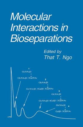 Ngo |  Molecular Interactions in Bioseparations | Buch |  Sack Fachmedien