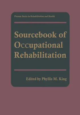 King | Sourcebook of Occupational Rehabilitation | Buch | 978-1-4899-1909-0 | sack.de