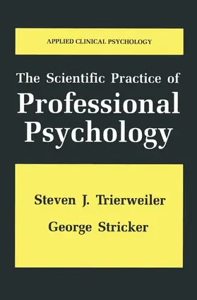 Stricker / Trierweiler |  The Scientific Practice of Professional Psychology | Buch |  Sack Fachmedien