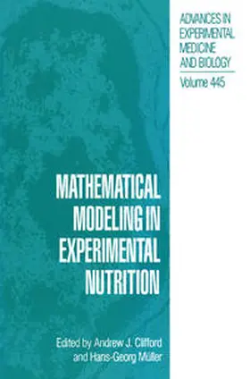 Clifford / Müller |  Mathematical Modeling in Experimental Nutrition | eBook | Sack Fachmedien