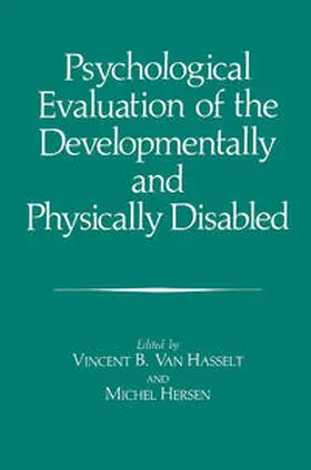 Fouque / Van Hasselt |  Psychological Evaluation of the Developmentally and Physically Disabled | eBook | Sack Fachmedien