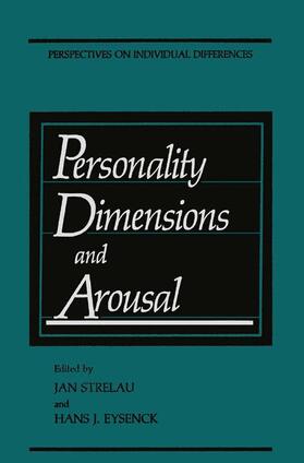 Eysenck / Strelau |  Personality Dimensions and Arousal | Buch |  Sack Fachmedien