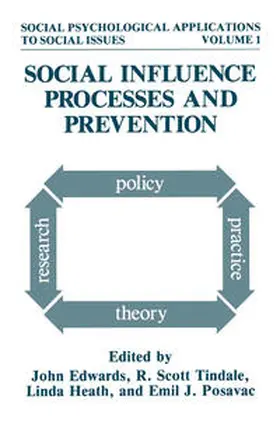 Edwards / Tindale / Heath |  Social Influence Processes and Prevention | eBook | Sack Fachmedien