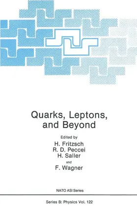 Fritzsch / Wagner / Peccei |  Quarks, Leptons, and Beyond | Buch |  Sack Fachmedien