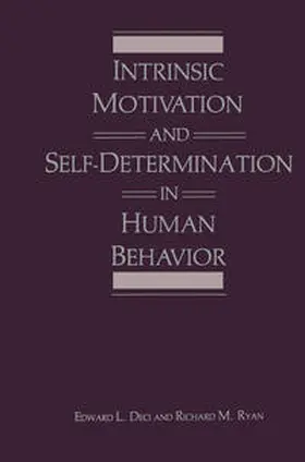 Deci / Ryan |  Intrinsic Motivation and Self-Determination in Human Behavior | eBook | Sack Fachmedien