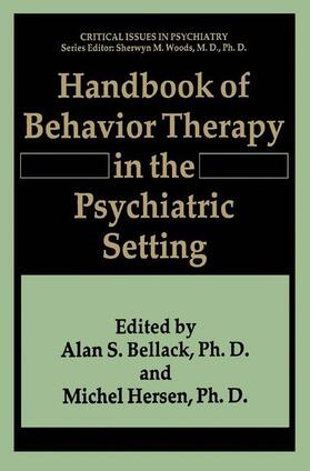 Hersen / Bellack |  Handbook of Behavior Therapy in the Psychiatric Setting | Buch |  Sack Fachmedien