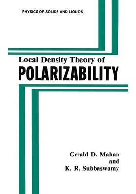 Subbaswamy / Mahan |  Local Density Theory of Polarizability | Buch |  Sack Fachmedien