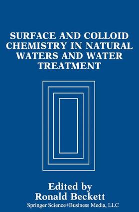 Beckett |  Surface and Colloid Chemistry in Natural Waters and Water Treatment | Buch |  Sack Fachmedien