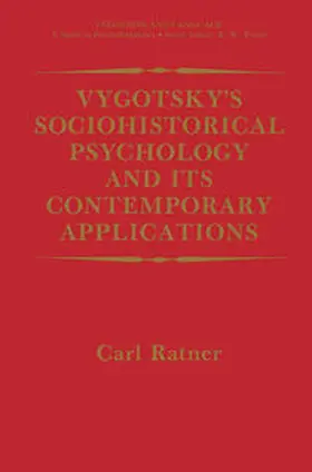Ratner | Vygotsky’s Sociohistorical Psychology and its Contemporary Applications | E-Book | sack.de