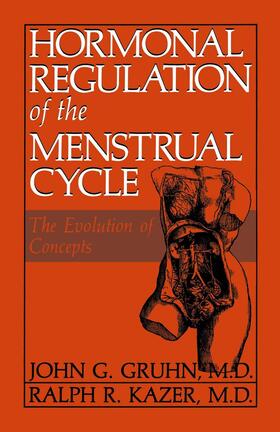 Kazer / Gruhn |  Hormonal Regulation of the Menstrual Cycle | Buch |  Sack Fachmedien