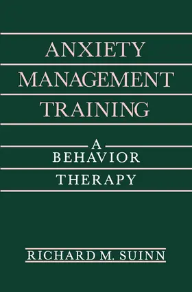 Suinn |  Anxiety Management Training | Buch |  Sack Fachmedien