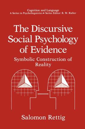 Rettig |  The Discursive Social Psychology of Evidence | Buch |  Sack Fachmedien