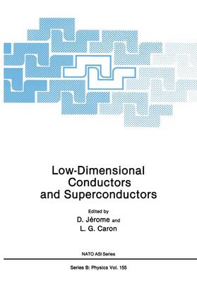 Caron / Jerome |  Low-Dimensional Conductors and Superconductors | Buch |  Sack Fachmedien