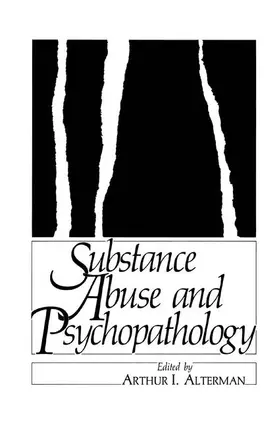 Alterman |  Substance Abuse and Psychopathology | Buch |  Sack Fachmedien