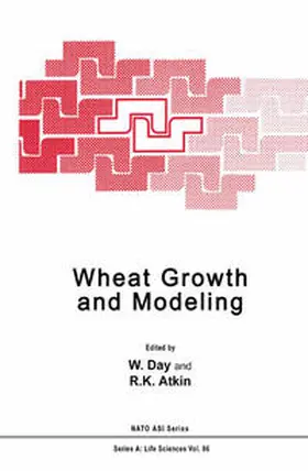 Day / Atkin |  Wheat Growth and Modelling | eBook | Sack Fachmedien