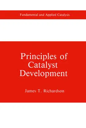 Richardson |  Principles of Catalyst Development | eBook | Sack Fachmedien