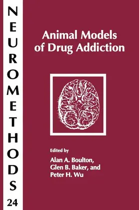 Boulton / Wu / Baker |  Animal Models of Drug Addiction | Buch |  Sack Fachmedien