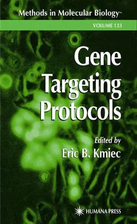 Kmiec |  Gene Targeting Protocols | Buch |  Sack Fachmedien