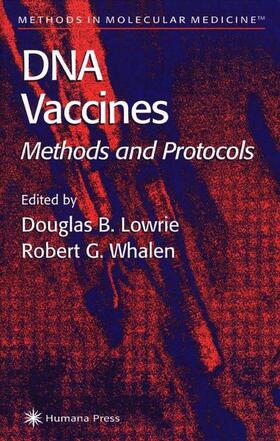 Whalen / Lowrie |  DNA Vaccines | Buch |  Sack Fachmedien