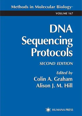 Hill / Graham |  DNA Sequencing Protocols | Buch |  Sack Fachmedien