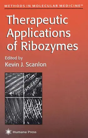 Scanlon |  Therapeutic Applications of Ribozymes | Buch |  Sack Fachmedien