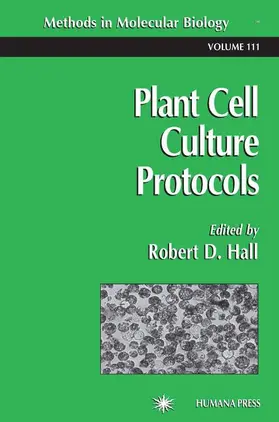 Hall |  Plant Cell Culture Protocols | Buch |  Sack Fachmedien