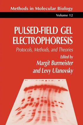 Ulanovsky / Burmeister |  Pulsed-Field Gel Electrophoresis | Buch |  Sack Fachmedien