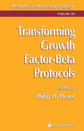 Howe |  Transforming Growth Factor-Beta Protocols | Buch |  Sack Fachmedien