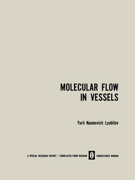Lyubitov |  Molecular Flow in Vessels | Buch |  Sack Fachmedien