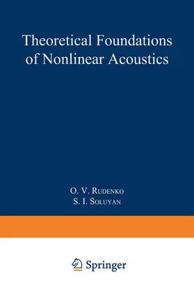 Rudenko |  Theoretical Foundations of Nonlinear Acoustics | Buch |  Sack Fachmedien