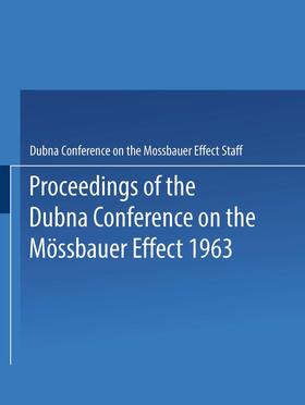  Proceedings of the Dubna Conference on the Mössbauer Effect 1963 | Buch |  Sack Fachmedien