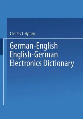 Hyman |  German-English English-German Electronics Dictionary | Buch |  Sack Fachmedien