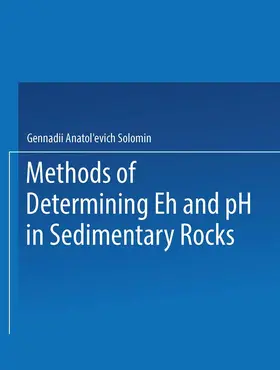 Solomin |  Methods of Determining Eh and pH in Sedimentary Rocks | Buch |  Sack Fachmedien