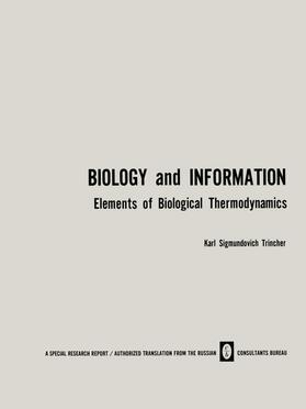 Trincher |  Biology and Information | Buch |  Sack Fachmedien