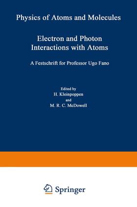 Kleinpoppen |  Electron and Photon Interactions with Atoms | Buch |  Sack Fachmedien