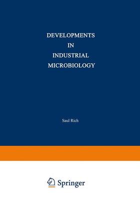 Rich |  Developments in Industrial Microbiology | Buch |  Sack Fachmedien