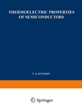 Kutasov |  Thermoelectric Properties of Semiconductors | Buch |  Sack Fachmedien