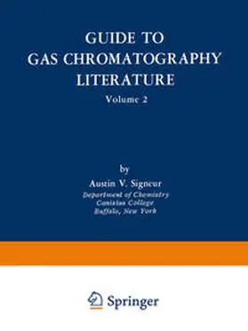 Signeur |  Guide to Gas Chromatography Literature | Buch |  Sack Fachmedien