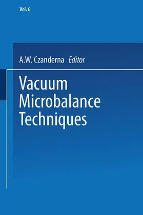 Czanderna |  Vacuum Microbalance Techniques | Buch |  Sack Fachmedien