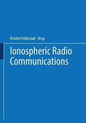 Folkestad |  Ionospheric Radio Communications | Buch |  Sack Fachmedien