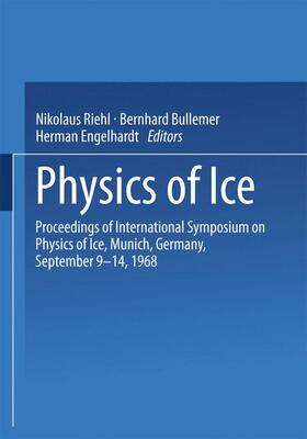 Riehl |  Physics of Ice | Buch |  Sack Fachmedien