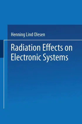 Olesen |  Radiation Effects on Electronic Systems | Buch |  Sack Fachmedien