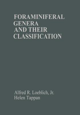 Tappan / Loeblich Jr. |  Foraminiferal Genera and Their Classification | Buch |  Sack Fachmedien