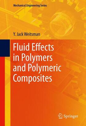 Weitsman |  Fluid Effects in Polymers and Polymeric Composites | Buch |  Sack Fachmedien