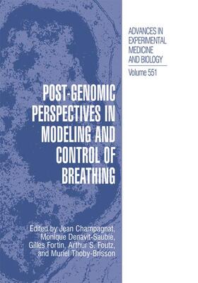 Champagnat / Denavit-Saubie / Thoby-Brisson |  Post-Genomic Perspectives in Modeling and Control of Breathing | Buch |  Sack Fachmedien