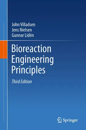 Villadsen / Lidén / Nielsen |  Bioreaction Engineering Principles | Buch |  Sack Fachmedien