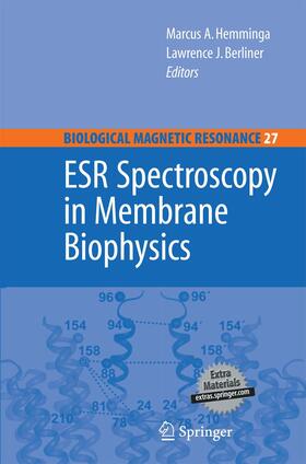 Berliner / Hemminga |  ESR Spectroscopy in Membrane Biophysics | Buch |  Sack Fachmedien