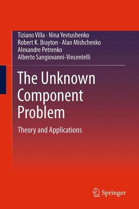 Villa / Yevtushenko / Sangiovanni-Vincentelli |  The Unknown Component Problem | Buch |  Sack Fachmedien